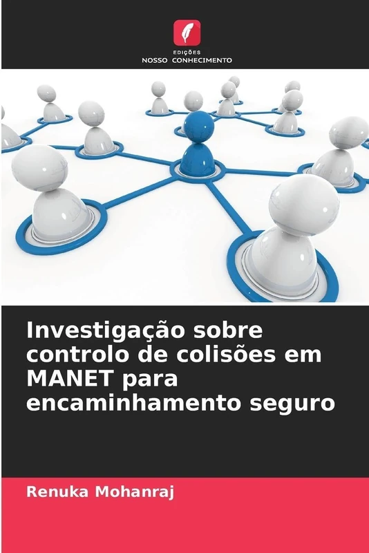 Investigação sobre controlo de colisões em MANET para encaminhamento seguro