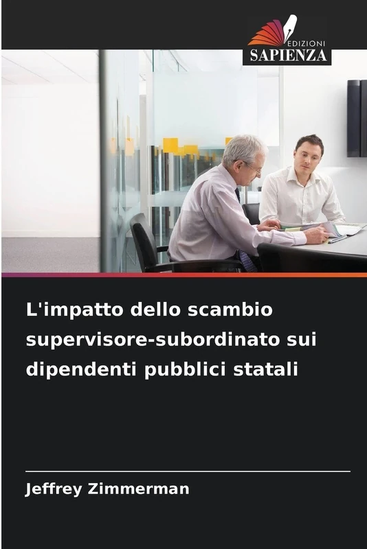 L'impatto dello scambio supervisore-subordinato sui dipendenti pubblici statali