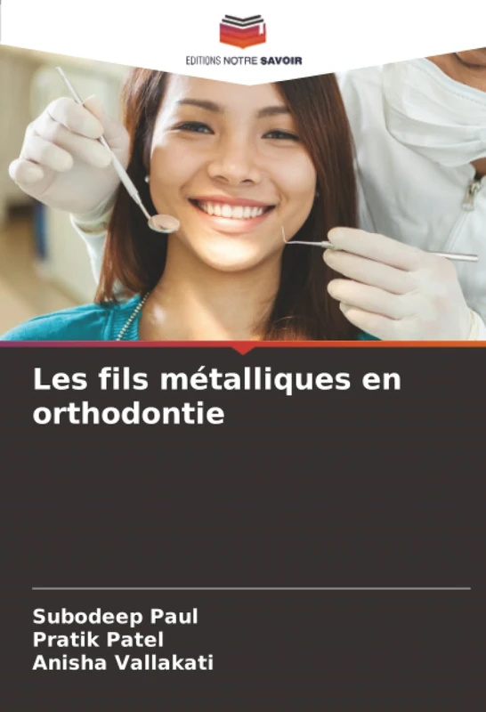 Les fils métalliques en orthodontie