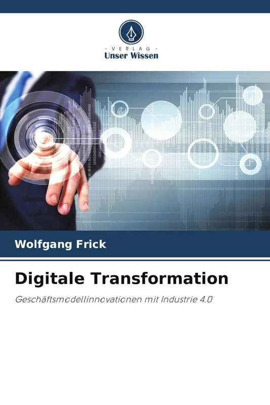 Digitale Transformation: Geschäftsmodellinnovationen mit Industrie 4.0