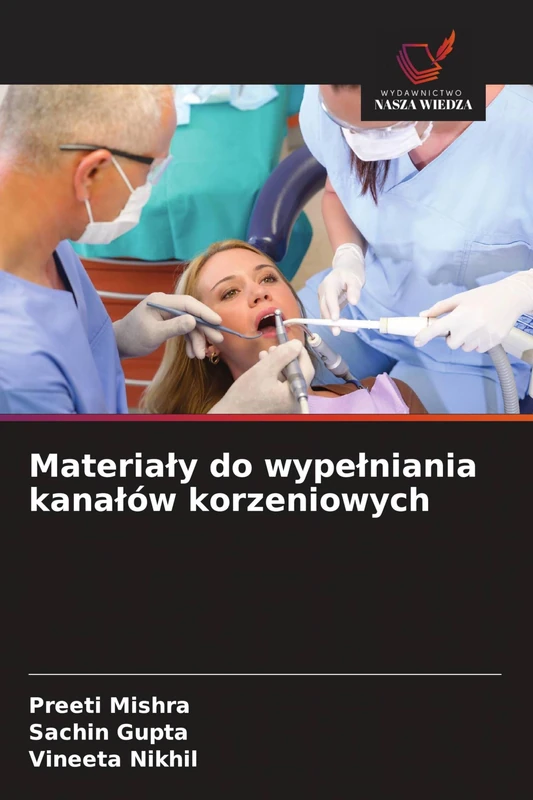 Materialy do wypelniania kanalów korzeniowych