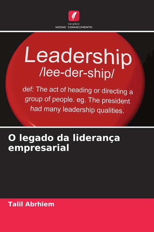 O legado da liderança empresarial
