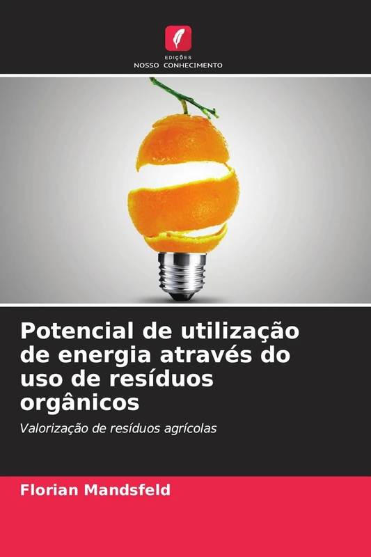Potencial de utilização de energia através do uso de resíduos orgânicos: Valorização de resíduos agrícolas