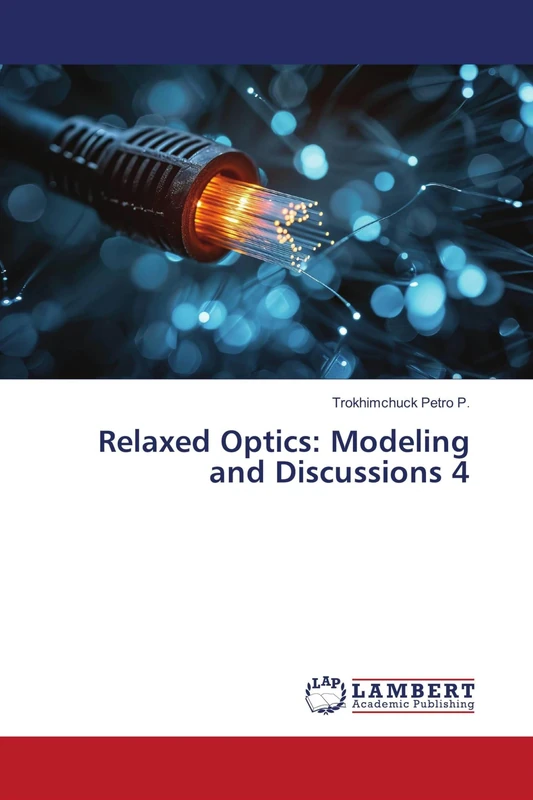 Relaxed Optics: Modeling and Discussions 4