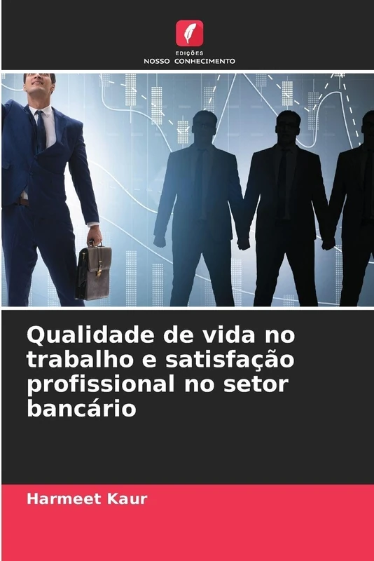 Qualidade de vida no trabalho e satisfação profissional no setor bancário
