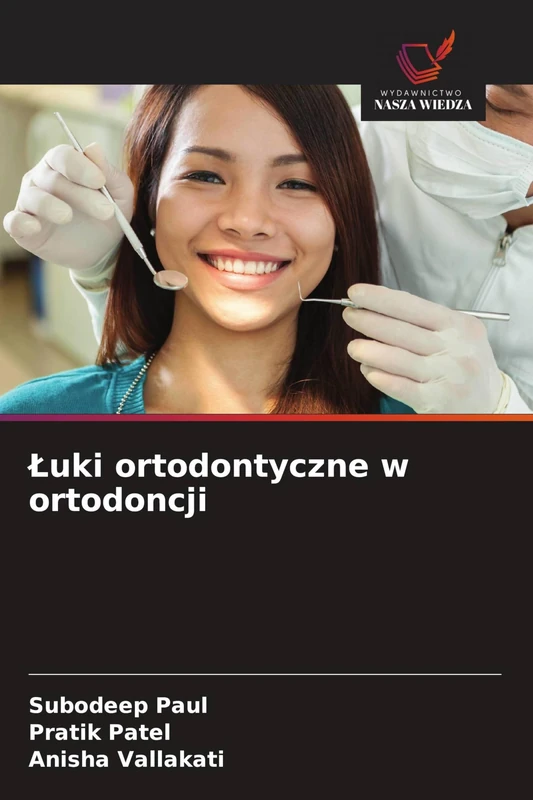 Łuki ortodontyczne w ortodoncji