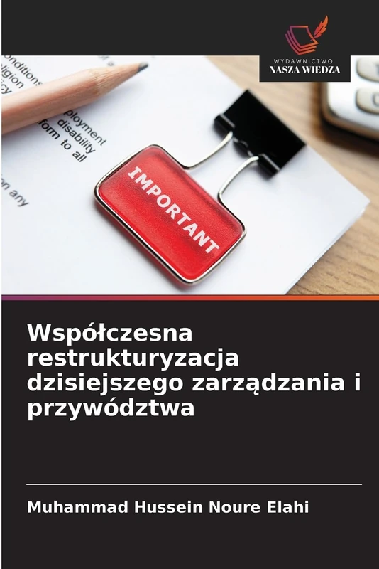 Wspólczesna restrukturyzacja dzisiejszego zarządzania i przywództwa - Image 1