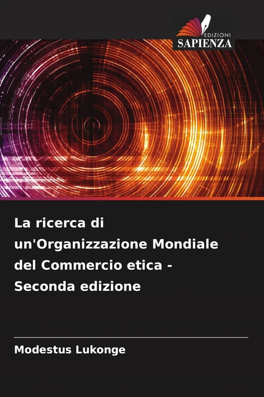 La ricerca di un'Organizzazione Mondiale del Commercio etica - Seconda edizione - Image 1