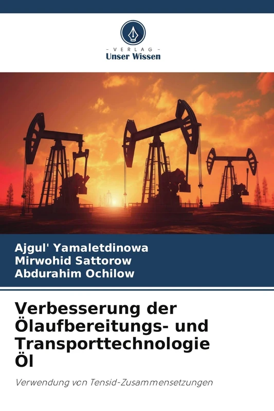 Verbesserung der Ölaufbereitungs- und Transporttechnologie Öl: Verwendung von Tensid-Zusammensetzungen - Image 1