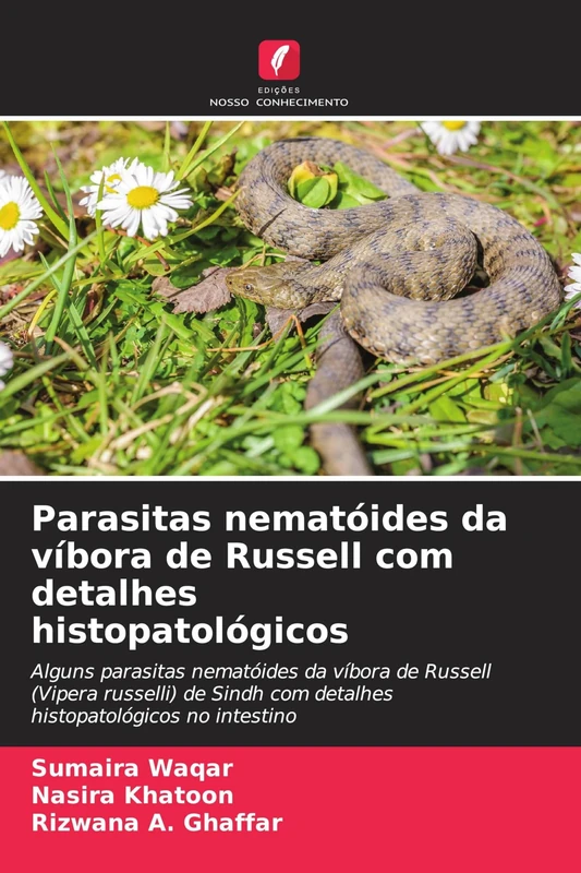 Parasitas nematóides da víbora de Russell com detalhes histopatológicos: Alguns parasitas nematóides da víbora de Russell (Vipera russelli) de Sindh com detalhes histopatológicos no intestino - Image 1