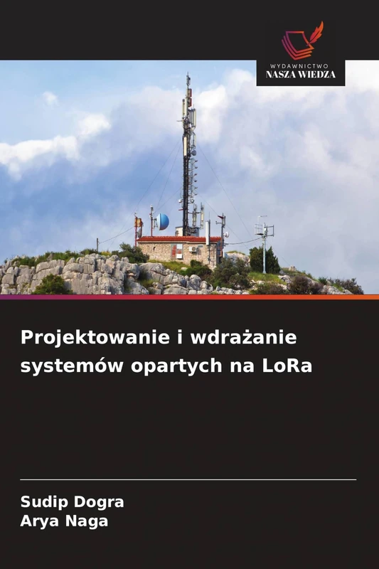 Projektowanie i wdrażanie systemów opartych na LoRa
