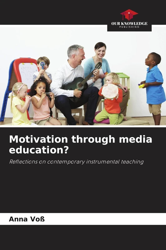 Motivation through media education?: Reflections on contemporary instrumental teaching