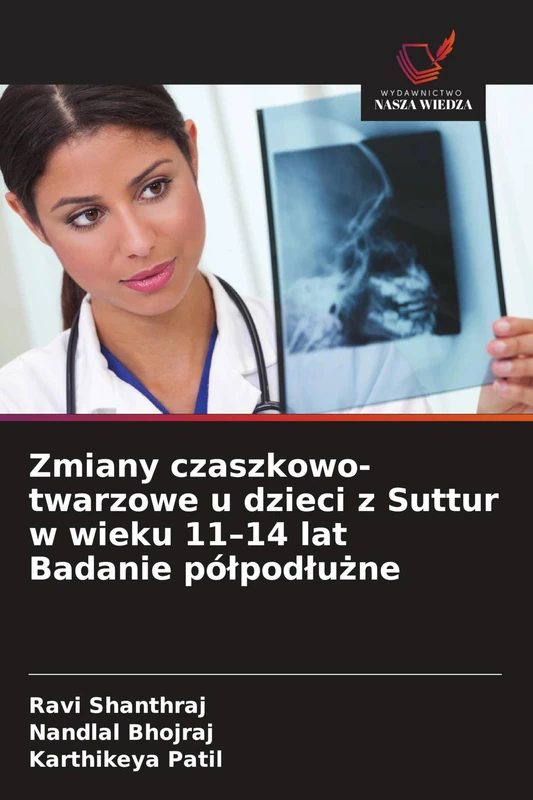 Zmiany czaszkowo-twarzowe u dzieci z Suttur w wieku 11-14 lat Badanie pólpodlużne