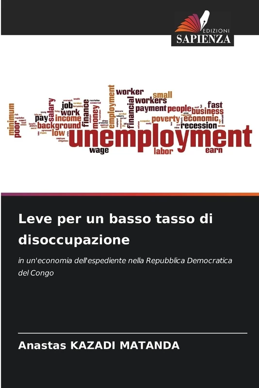 Leve per un basso tasso di disoccupazione: in un'economia dell'espediente nella Repubblica Democratica del Congo