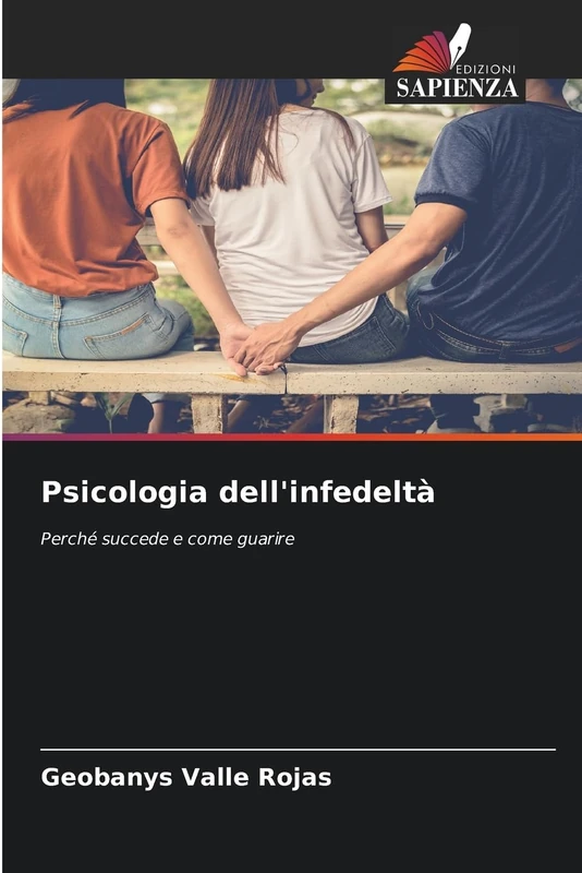 Psicologia dell'infedeltà: Perché succede e come guarire - Image 1
