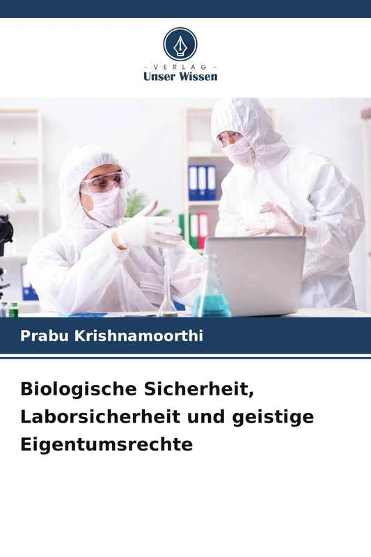 Biologische Sicherheit, Laborsicherheit und geistige Eigentumsrechte
