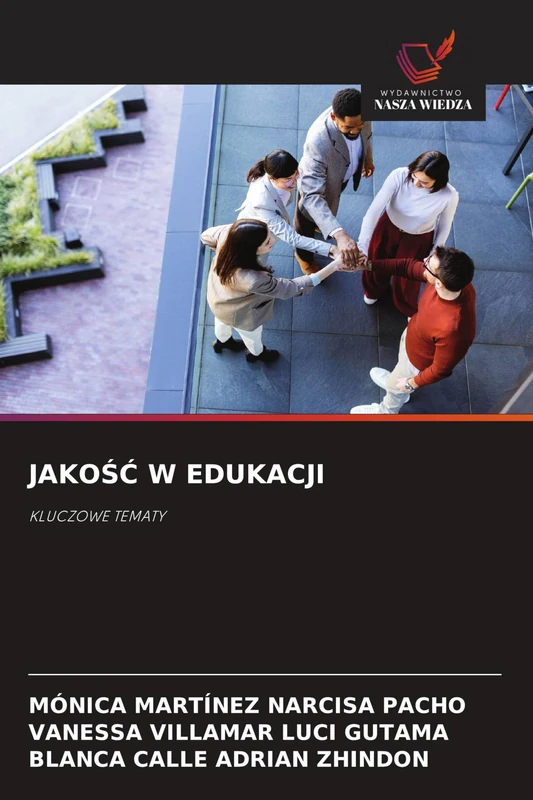 JakoŚĆ W Edukacji: KLUCZOWE TEMATY