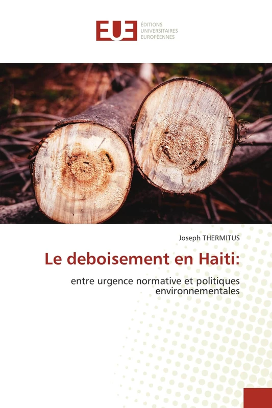 Le deboisement en Haiti: entre urgence normative et politiques environnementales - Image 1