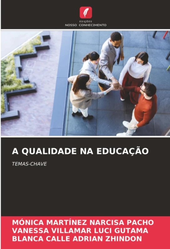 A QUALIDADE NA EDUCAÇÃO: TEMAS-CHAVE
