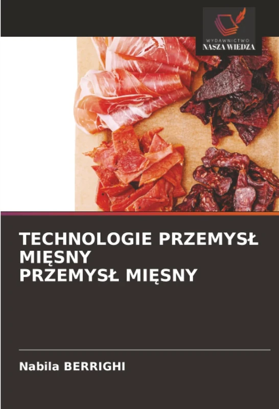 TECHNOLOGIE PRZEMYSŁ MIĘSNY PRZEMYSŁ MIĘSNY
