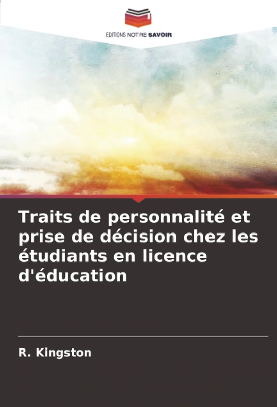 Traits de personnalité et prise de décision chez les étudiants en licence d'éducation