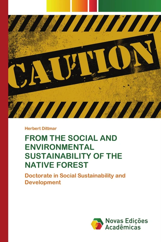 From the Social and Environmental Sustainability of the Native Forest: Doctorate in Social Sustainability and Development - Image 1