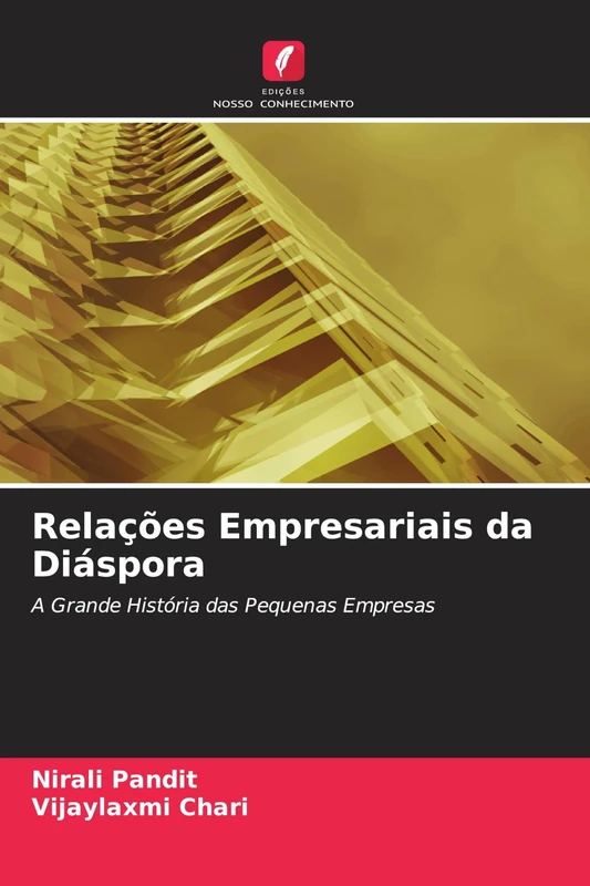 Relações Empresariais da Diáspora: A Grande História das Pequenas Empresas