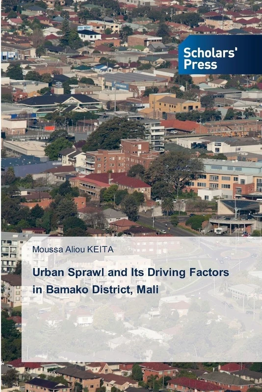 Urban Sprawl and Its Driving Factors in Bamako District, Mali - Image 1