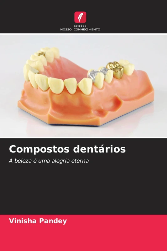 Compostos dentários: A beleza é uma alegria eterna - Image 1
