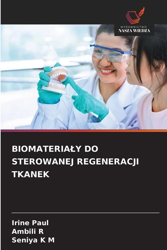 Biomaterialy Do Sterowanej Regeneracji Tkanek