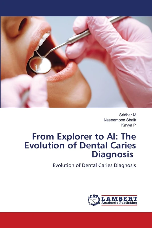 From Explorer to AI: The Evolution of Dental Caries Diagnosis - Image 1