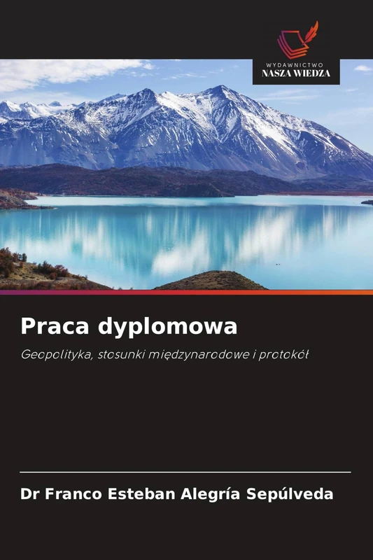Praca dyplomowa: Geopolityka, stosunki mi¿dzynarodowe i protokó¿