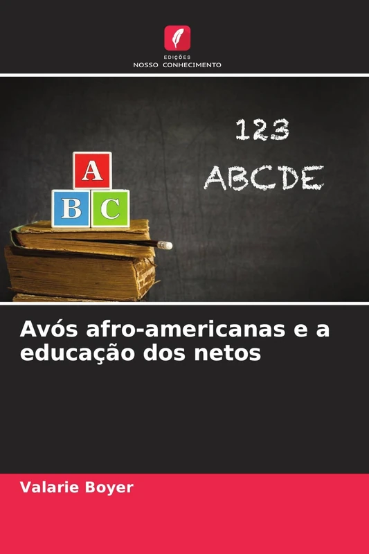 Avós afro-americanas e a educação dos netos