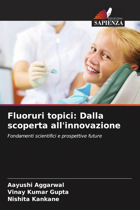 Fluoruri topici: Dalla scoperta all'innovazione - Image 1