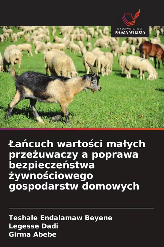 Łańcuch wartości małych przeżuwaczy a poprawa bezpieczeństwa żywnościowego gospodarstw domowych