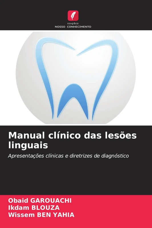 Manual clínico das lesões linguais: Apresentações clínicas e diretrizes de diagnóstico - Image 1