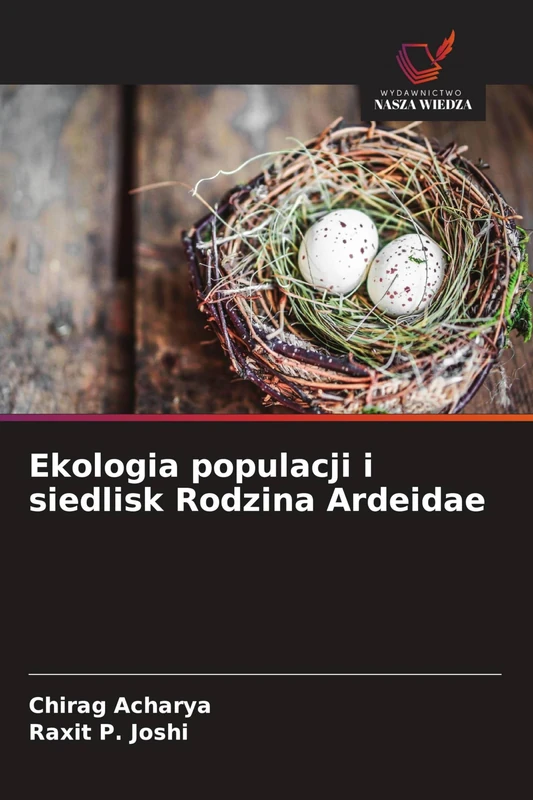 Ekologia populacji i siedlisk Rodzina Ardeidae