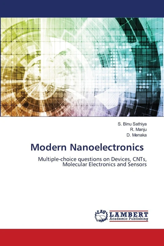 Modern Nanoelectronics: Multiple-choice questions on Devices, CNTs, Molecular Electronics and Sensors
