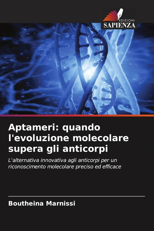 Aptameri: quando l'evoluzione molecolare supera gli anticorpi - Image 1