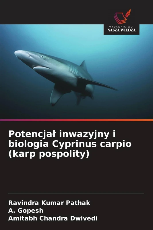 Potencjał inwazyjny i biologia Cyprinus carpio (karp pospolity)