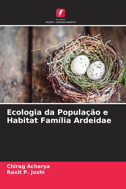 Ecologia da População e Habitat Família Ardeidae