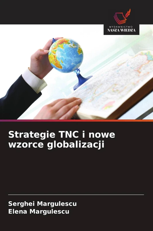 Strategie TNC i nowe wzorce globalizacji