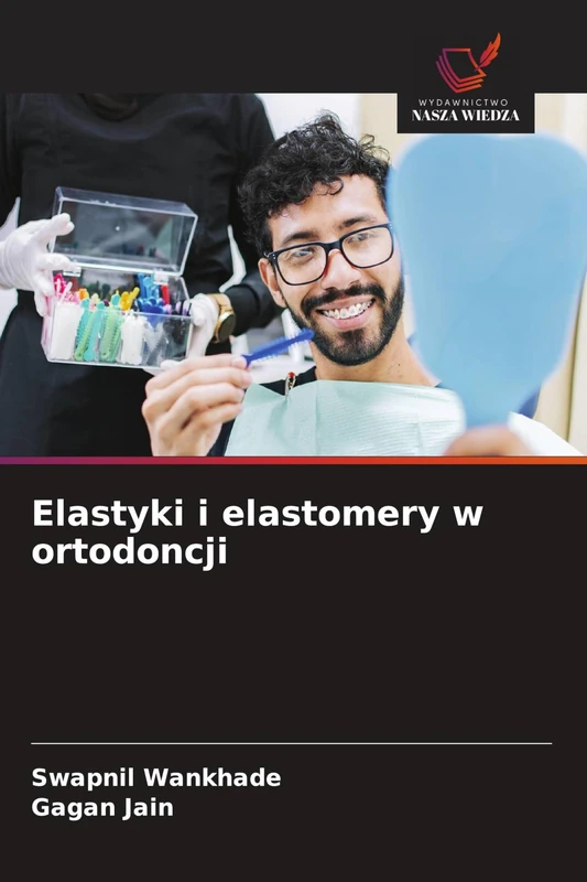 Elastyki i elastomery w ortodoncji