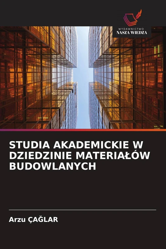 Studia Akademickie W Dziedzinie Materialów Budowlanych