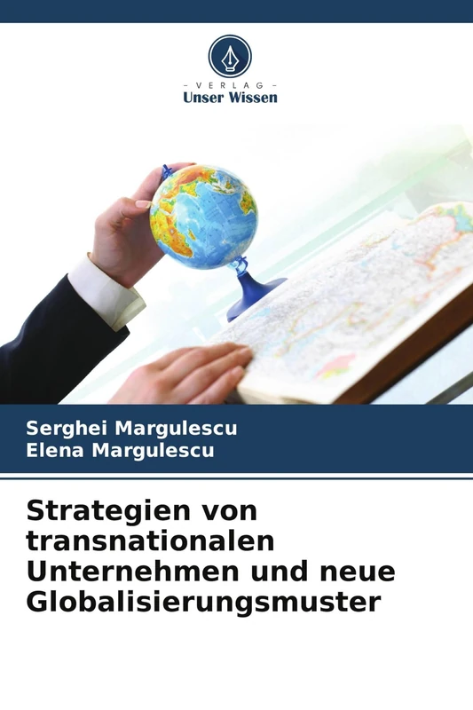 Strategien von transnationalen Unternehmen und neue Globalisierungsmuster
