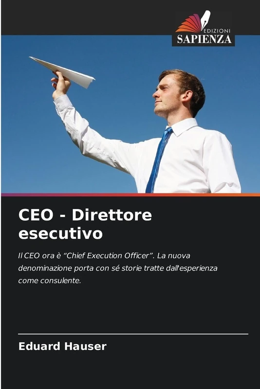 CEO - Direttore esecutivo: Il CEO ora è "Chief Execution Officer". La nuova denominazione porta con sé storie tratte dall'esperienza come consulente. - Image 1