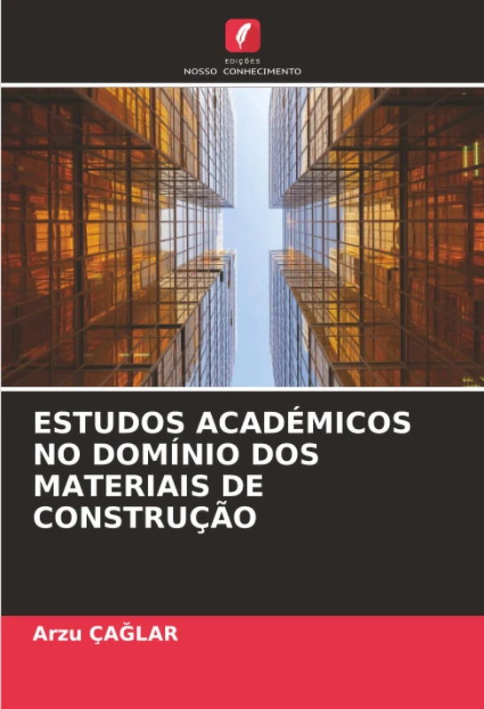 ESTUDOS ACADÉMICOS NO DOMÍNIO DOS MATERIAIS DE CONSTRUÇÃO