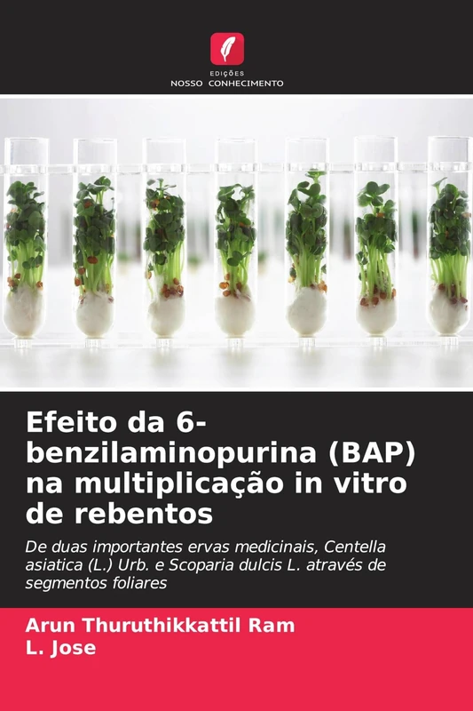 Efeito da 6-benzilaminopurina (BAP) na multiplicação in vitro de rebentos: De duas importantes ervas medicinais, Centella asiatica (L.) Urb. e Scoparia dulcis L. através de segmentos foliares - Image 1