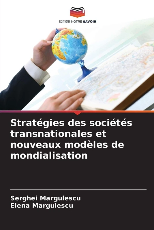 Stratégies des sociétés transnationales et nouveaux modèles de mondialisation