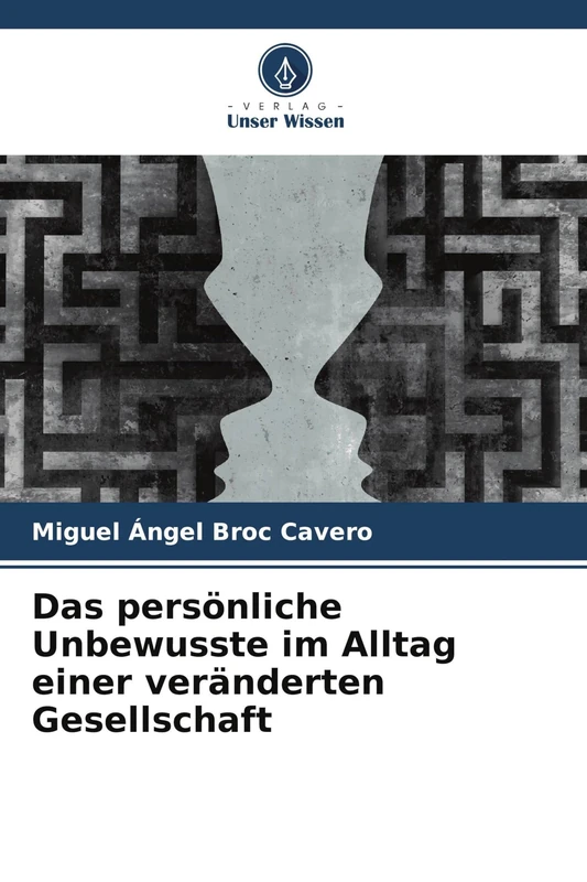 Das persönliche Unbewusste im Alltag einer veränderten Gesellschaft